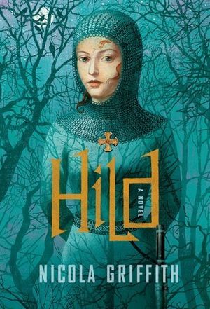 Hild by Nicola Griffith Book Cover