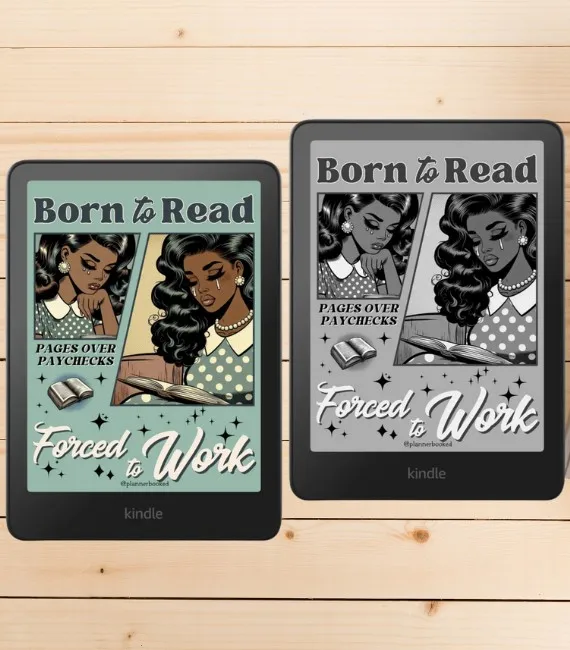 A blue color and black and white version of a Kindle lock screen featuring a retro looking cartoon of a Black woman crying that reads "Born to read, forced to work"