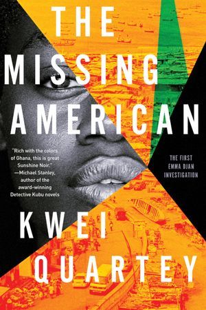 The coverage of the American book disappeared by Kwei Quartey