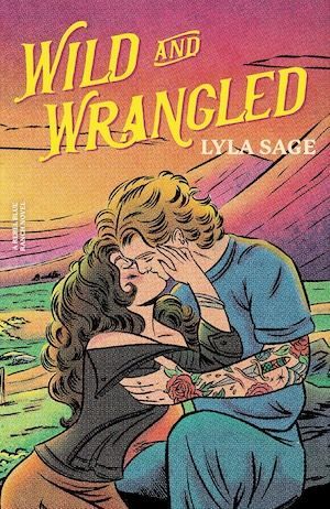Wild and Wrangled by covering the book Lila Sage