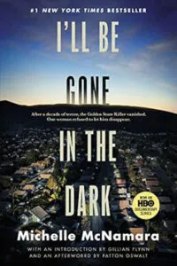 cover of I'll be Gone in the Dark