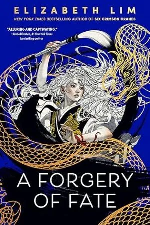 cover of A Forgery of Fate by Elizabeth Lim