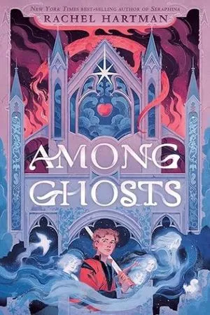 cover of Among Ghosts by Rachel Hartman