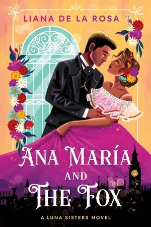Ana María and the Fox by Liana De la Rosa Book Cover