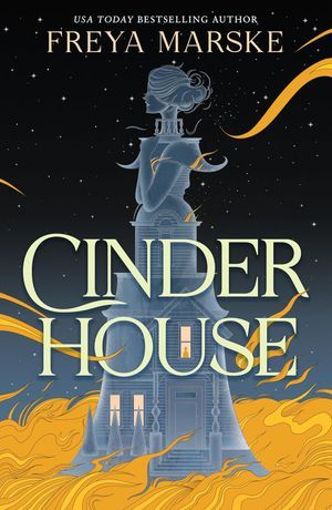 Cinder House by Freya Marske book cover