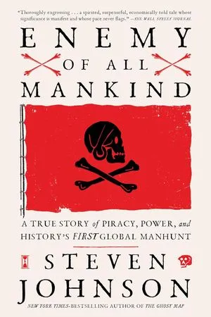 a graphic of the cover of Enemy of All Mankind by Steven Johnson