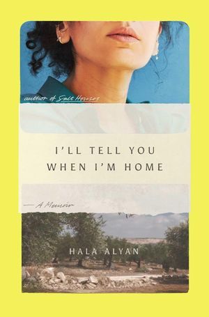  A Memoir by Hala Alyan