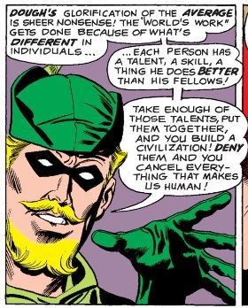Green Arrow explains that humanity and civilization are built on combining the unique talents of different individuals, not on everyone being the same.