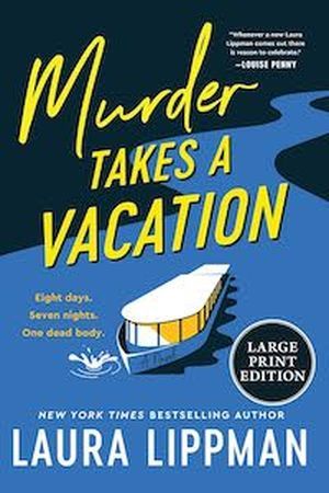cover image for Murder Takes a Vacation by Laura Lippman