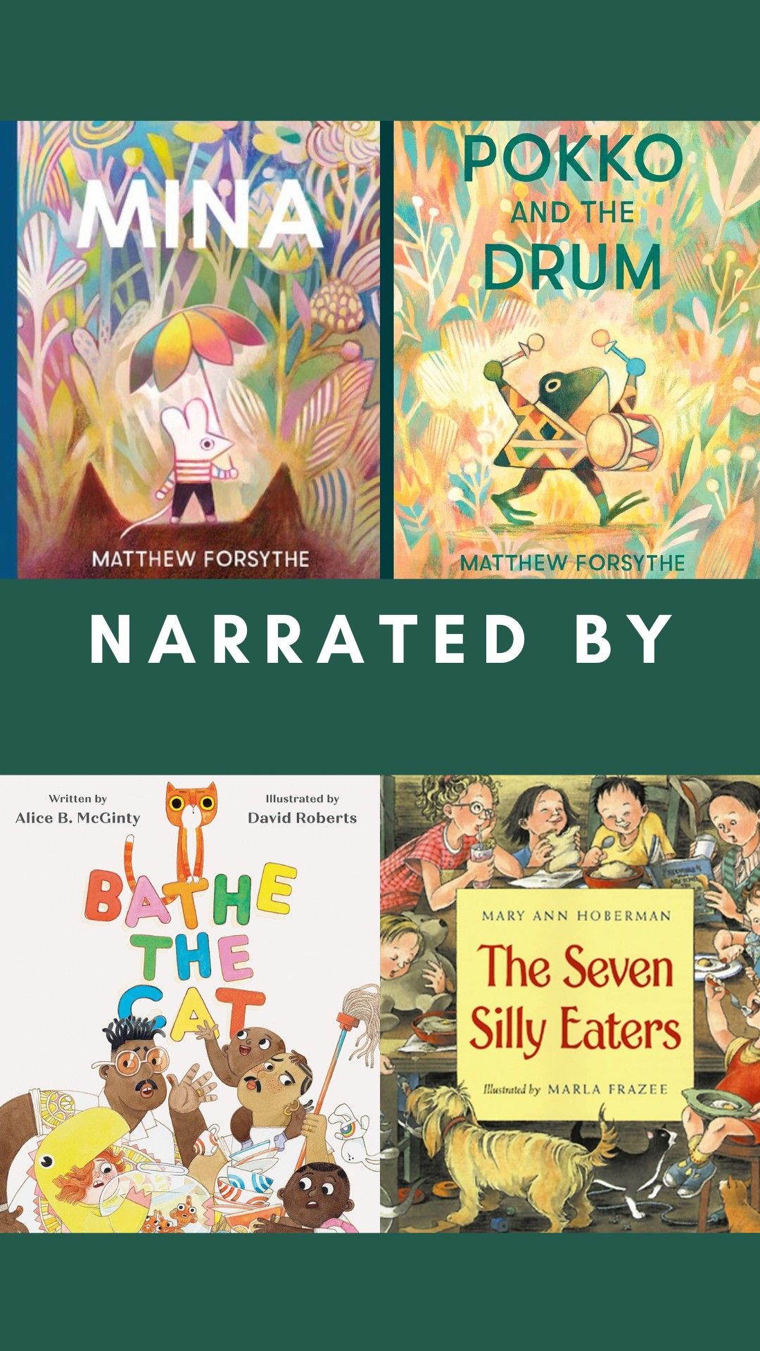 Four picture book covers of Mina, Pokko and the Drum, Bathe the Cat, and The Seven Silly Eaters are stacked against a forest green background. The Text
