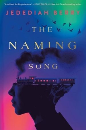 Cover of The Naming Song by Jedediah Berry