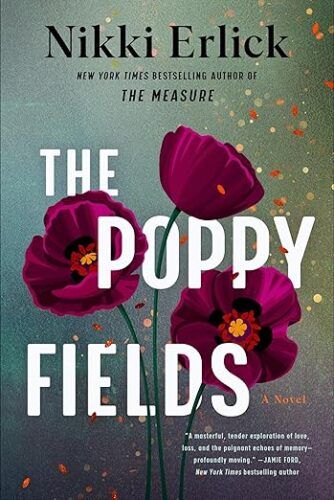 cover of The Poppy Fields by Nikki Erlick