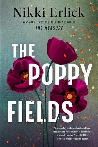 cover of The Poppy Fields by Nikki Erlick