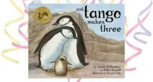 and tango makes three book cover with streamers behind it