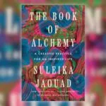 cover of The Book of Alchemy: A Creative Practice for an Inspired Life by Suleika Jaouad