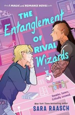 Cover of The Entanglement of Rival Wizards anticipated enemies to lovers romantasy