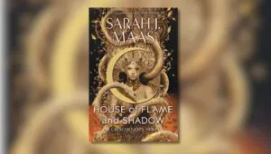 Book cover of House of Flame and Shadow by Sarah J. Maas