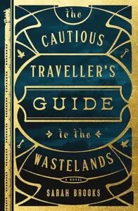 The Cautious Traveller's Guide to the Wastelands cover