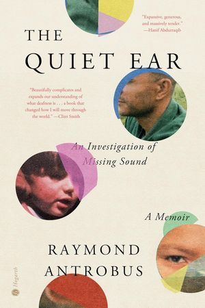 Un gráfico de la portada de The Silent Ear: Investigación del sonido faltante: A Memory Raymond Antrobus