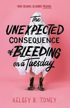 the unexpected consequences of bleeding on a tuesday book cover