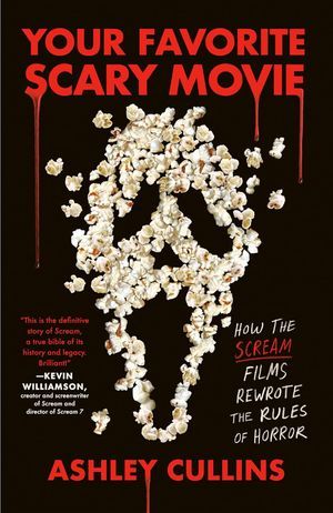 Un gráfico de tu película de miedo favorita: The Scream Films reescribió las reglas del miedo de Ashley Cullins