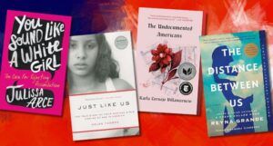 four covers of books by and about undocumented Americans