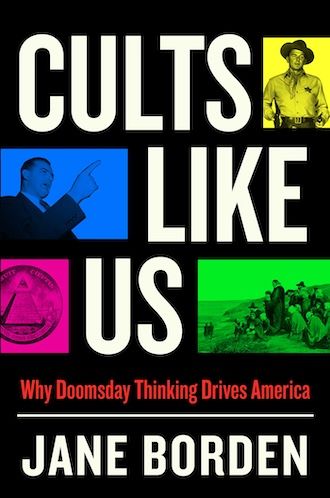 cover of Cults Like Us by Jane Borden