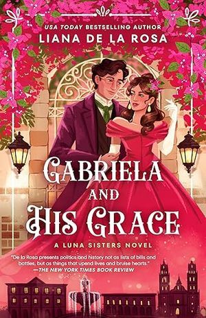 cover of Gabriela and His Grace by Liana de la Rosa