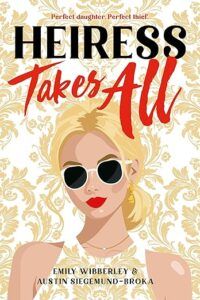 Heiress Takes All