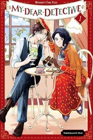 My Dear Detective: Mitsuko's Case Files by Natsumi Ito book cover