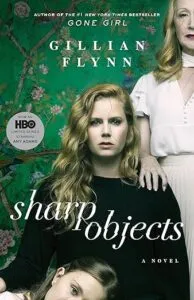 cover of Sharp Objects by Gillian Flynn