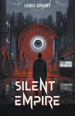 Silent Empire by Lewis Knight Book Cover