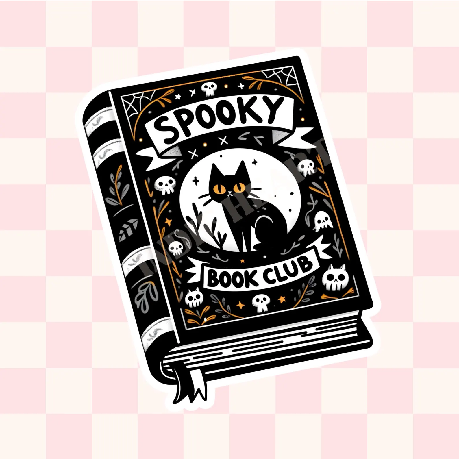 Image of a sticker in the shape of a black book. It has fun skulls and a black cat at the center. It says "spooky book club."