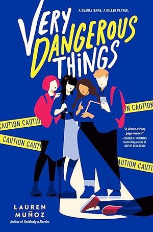 cover of Very Dangerous Things by Lauren Muñoz