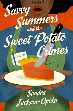 cover of Savvy Summers and the Sweet Potato Crimes by Sandra Jackson-Opoku