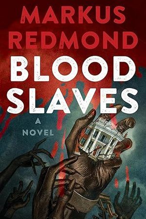 cover of Blood Slaves by Markus Redmond
