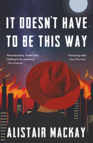 It Doesn't Have to Be This Way cover