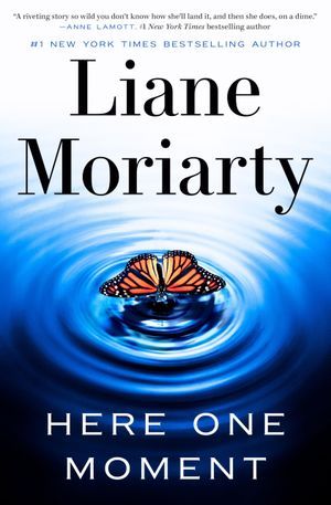 10 Novels In and Liane Moriarty is Still Knocking It Out of the Park