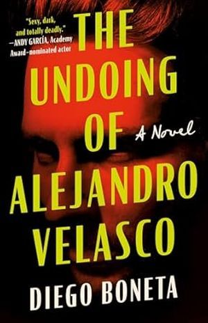 cover of The Undoing of Alejandro Velasco