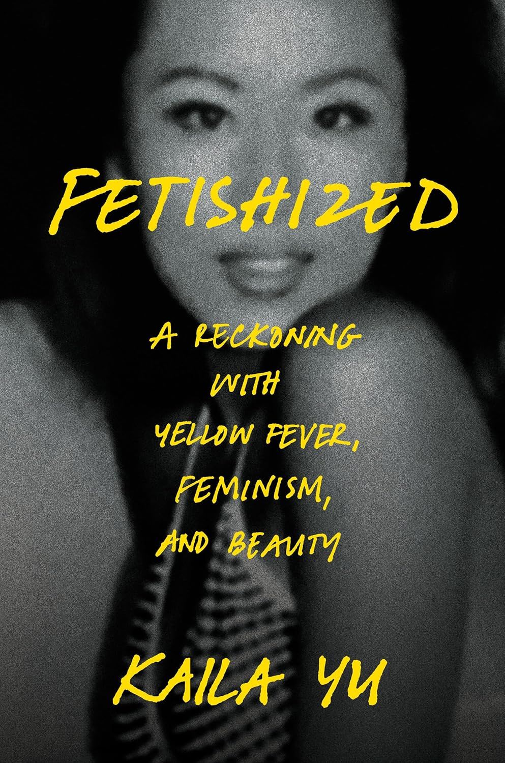cover of Fetishized by Kaila Yu