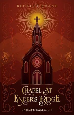 cover of Chapel at Ender's Ridge by Beckett Krane
