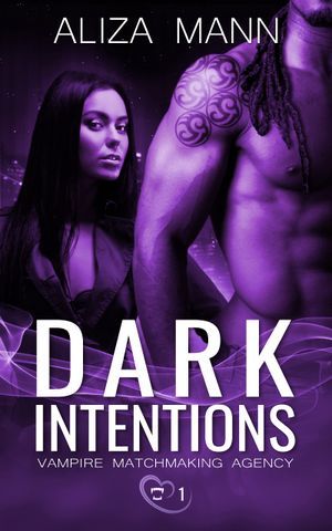 cover of Dark Intentions by Aliza Mann