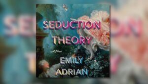 Audiobook Book Cover for SEDUCTION THEORY by Emily Adrian