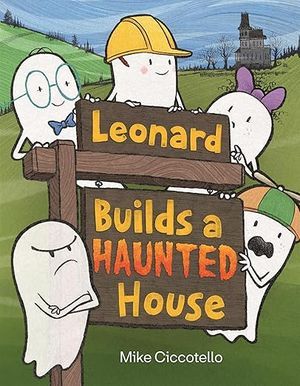leonard builds a haunted house book cover
