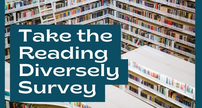 bookcases with the text Take the Reading Diversely Survey