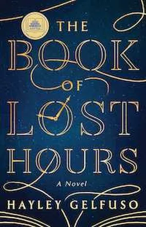 cover image for The Book of Lost Hours by Hayley Gelfuso