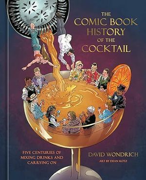 cover of The Comic Book History of the Cocktail