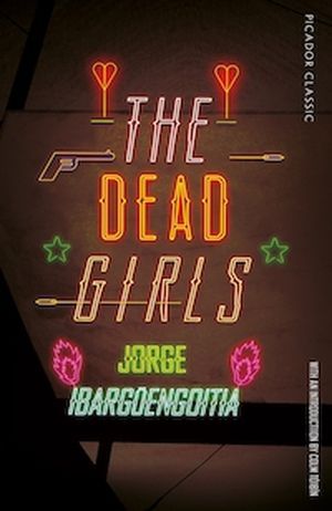 cover image for The Dead Girls by Jorge Ibargüengoitia