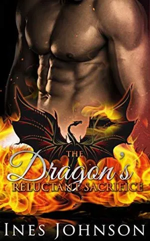 The Dragon's Reluctant Sacrifice by Ines Johnson Book Cover