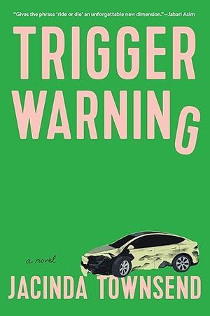 Trigger Warning by Jacinda Townsend book cover